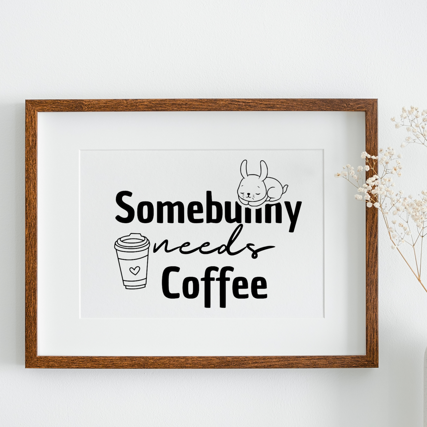 Poster A4 "Somebunny needs Coffee"